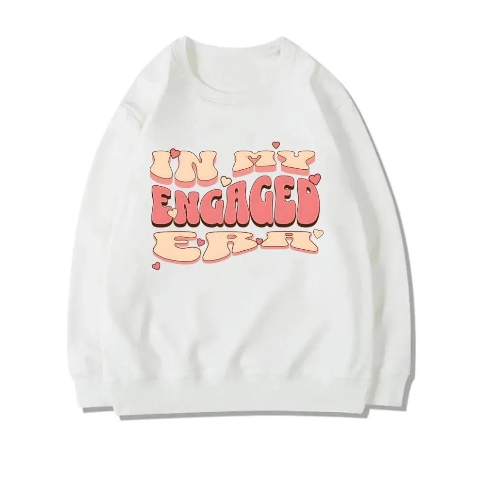 in my engaged era crew sweatshirts