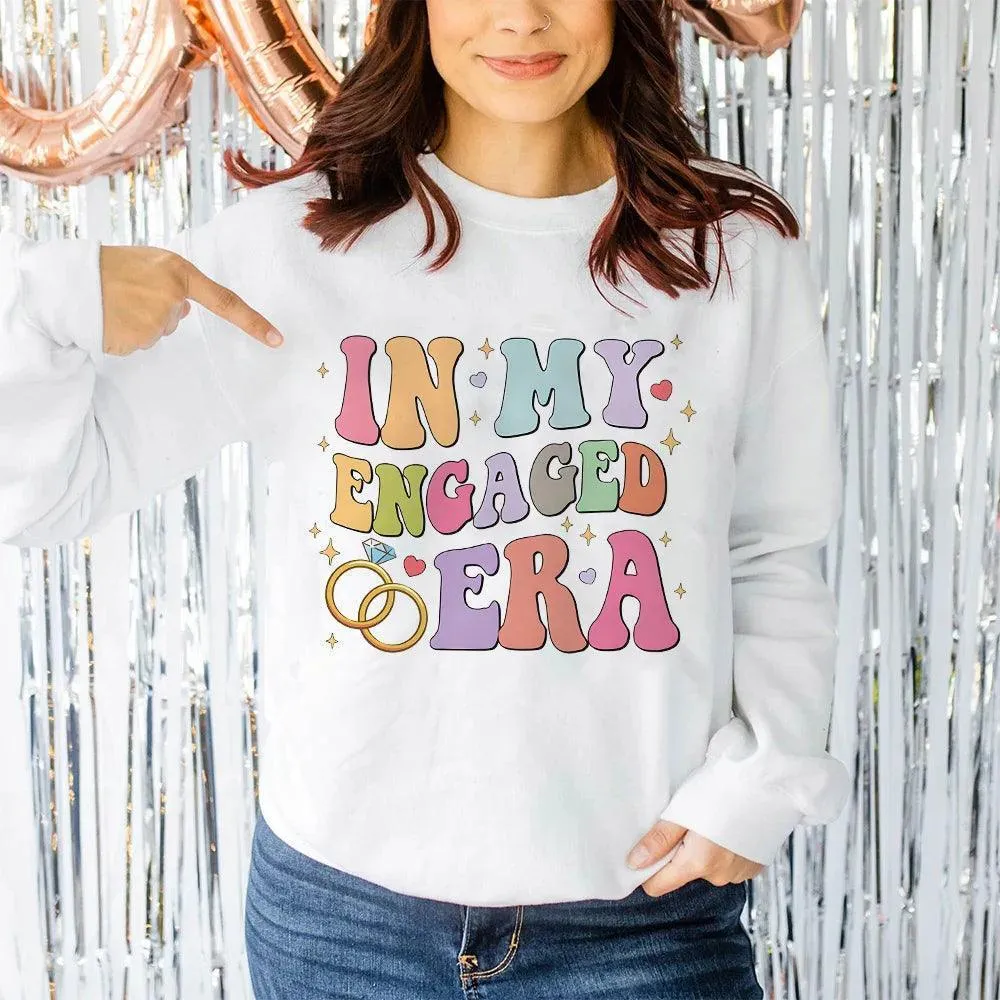 in my engaged era crew sweatshirts
