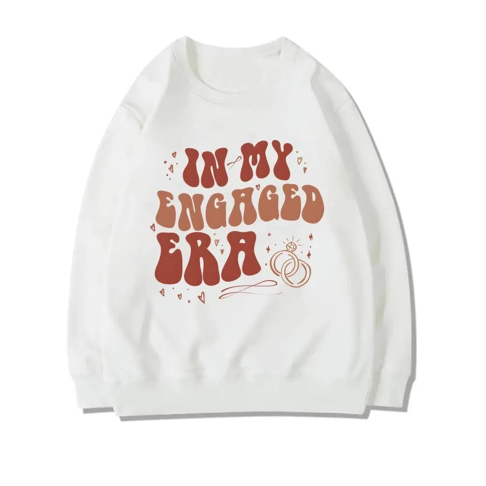 in my engaged era crew sweatshirts