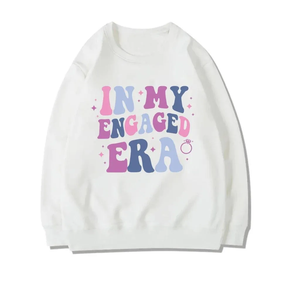 in my engaged era crew sweatshirts