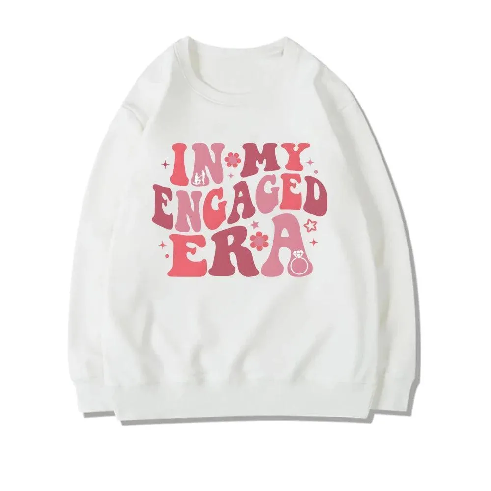 in my engaged era crew sweatshirts