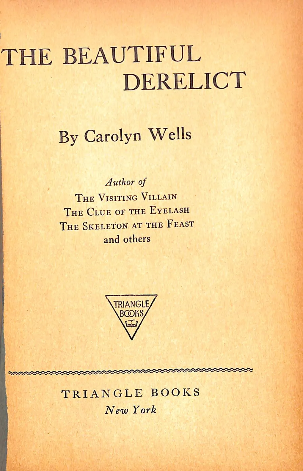 "The Beautiful Derelict" 1938 WELLS, Carolyn